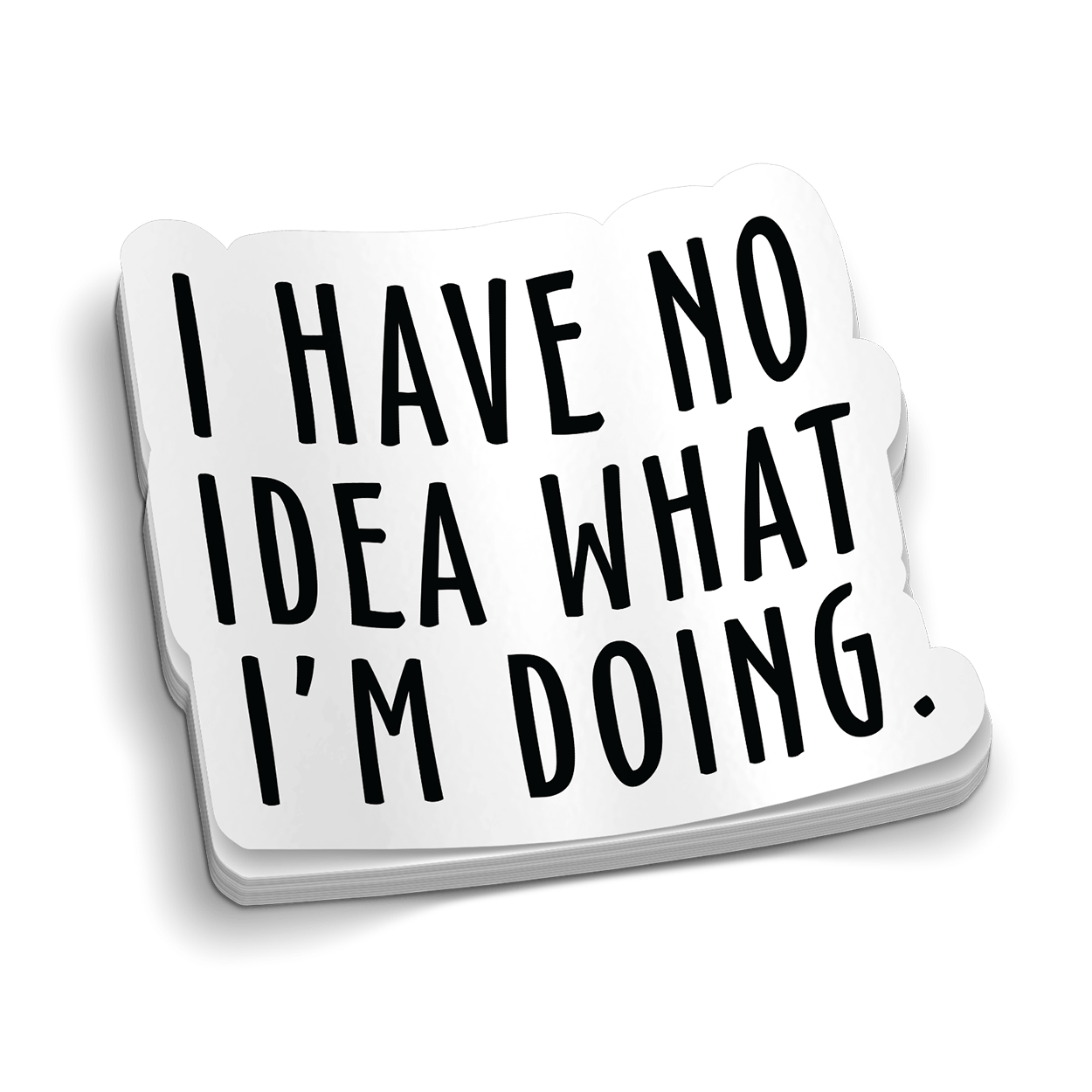 I Have No Idea Hard Hat Decal