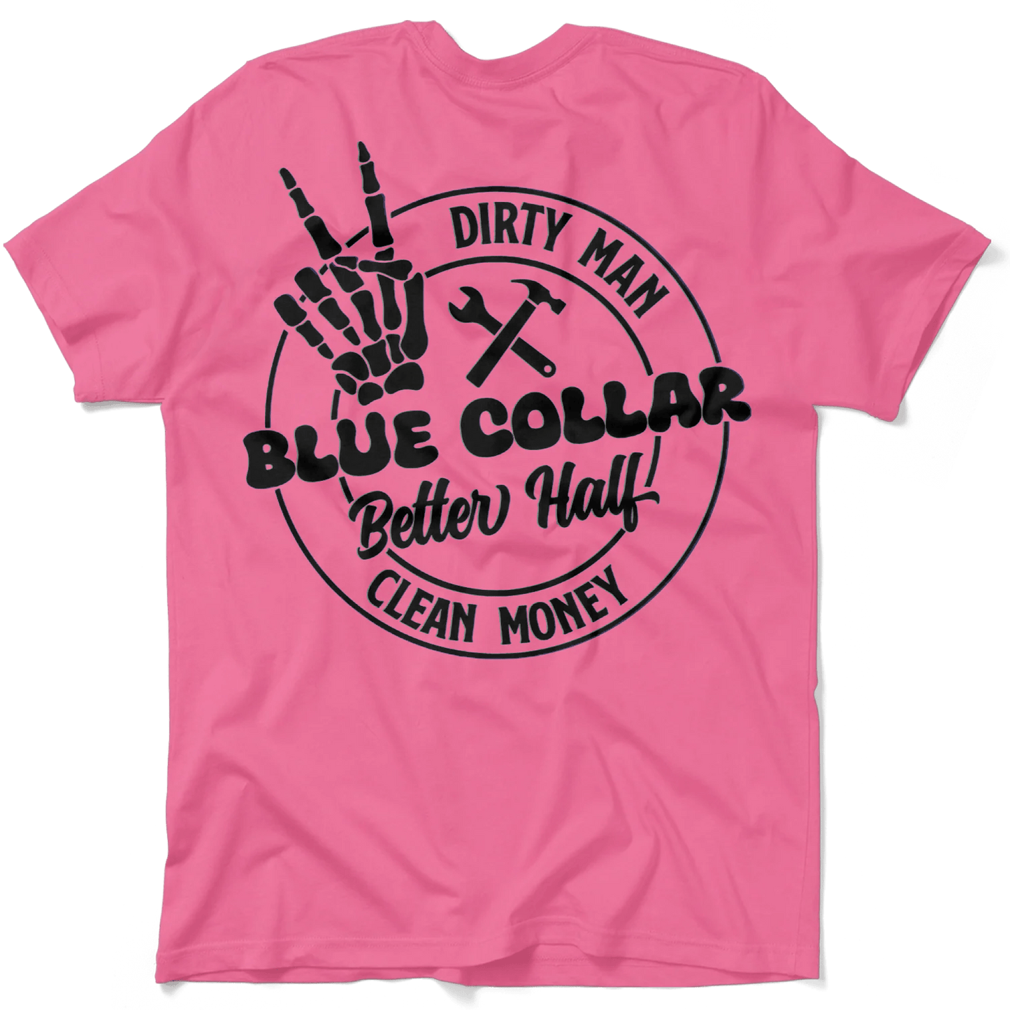 Dirty Man - Better Half T-Shirt