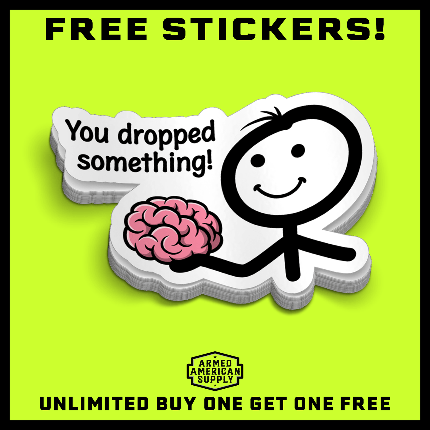 You Dropped Something - Hard Hat Decal