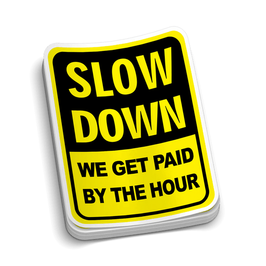 Slow Down Hard Hat Decal