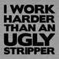 Work Harder - Safety Yellow T-Shirt
