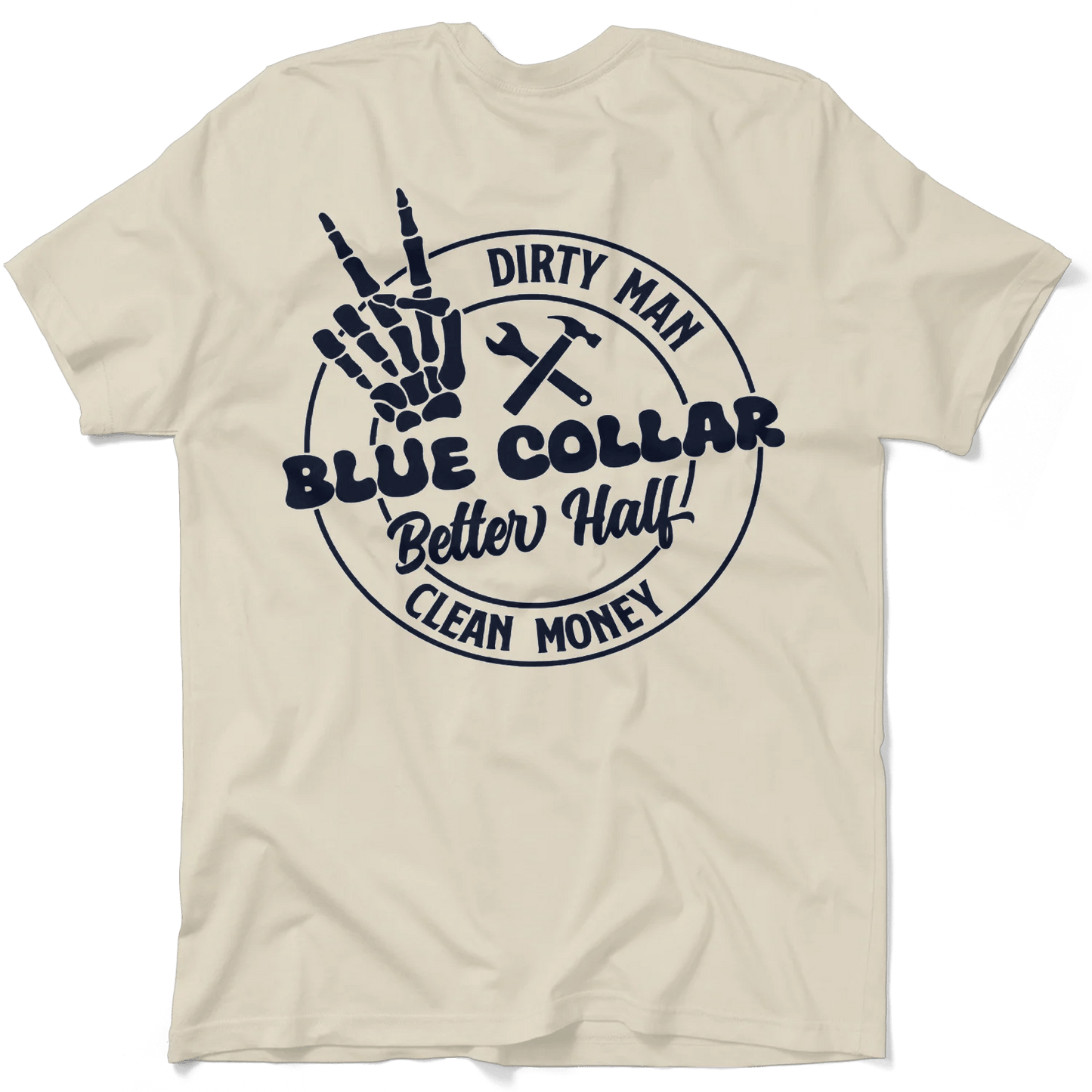 Dirty Man - Better Half T-Shirt