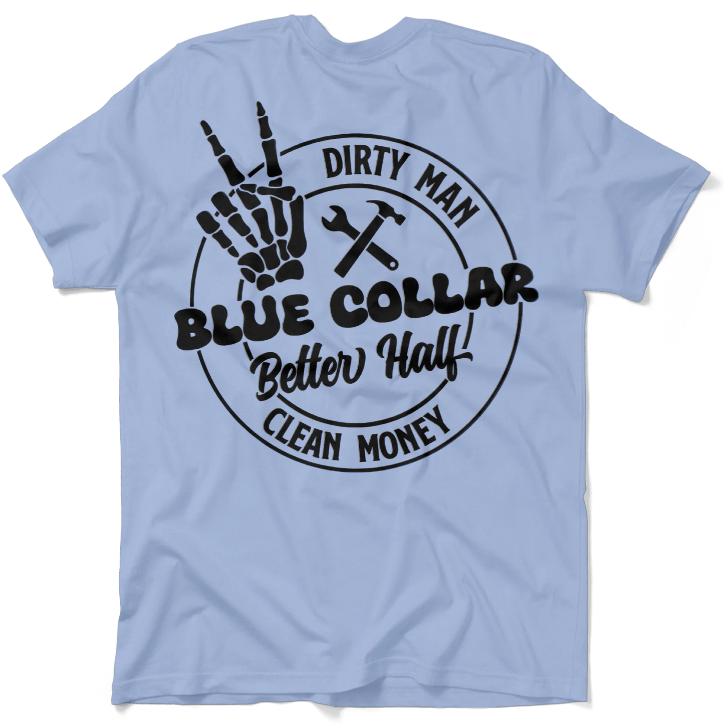 Dirty Man - Better Half T-Shirt
