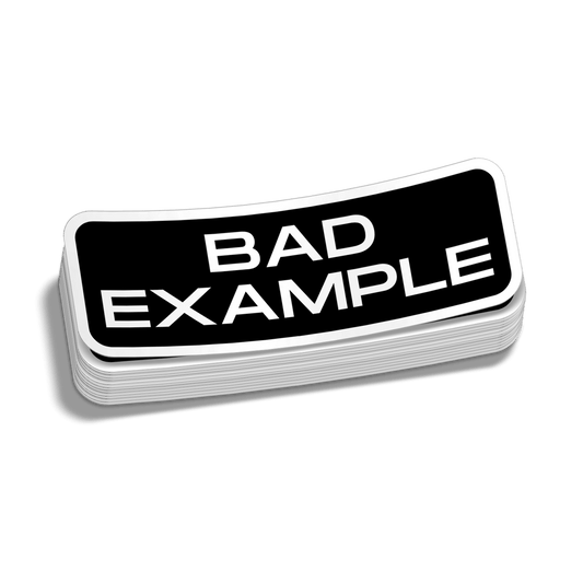 Bad Example - Hard Hat Decal