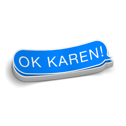 Ok Karen - Hard Hat Decal