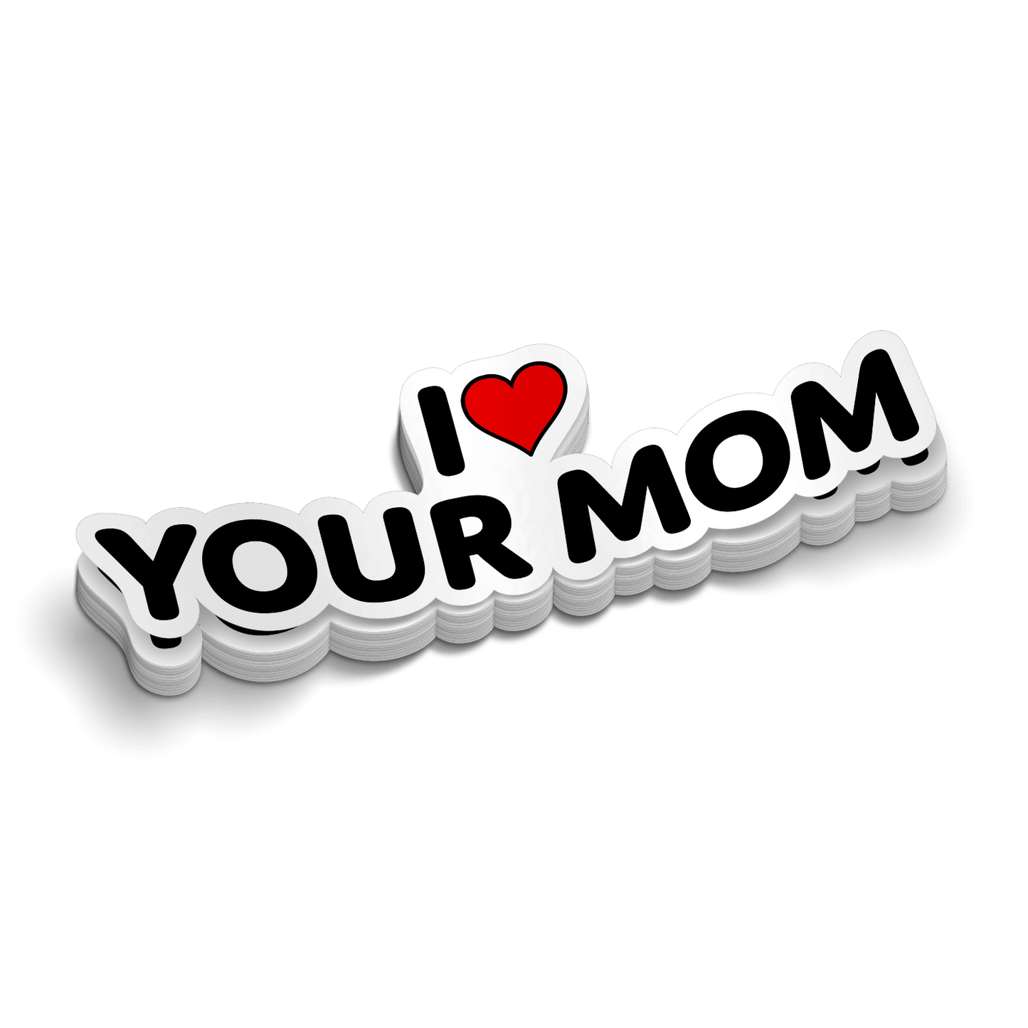 I Love Your Mom -  Hard Hat Decal