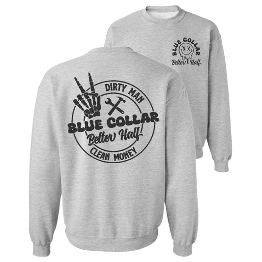 Dirty Man Clean Money - Crew Sweatshirt
