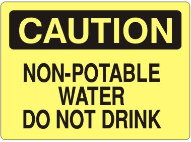 Caution - Non-potable water do not drink