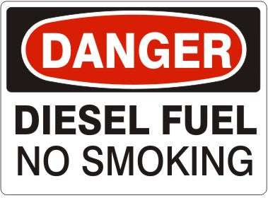 Danger - Diesel Fuel No Smoking