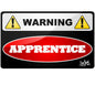 Warning Apprentice Sticker